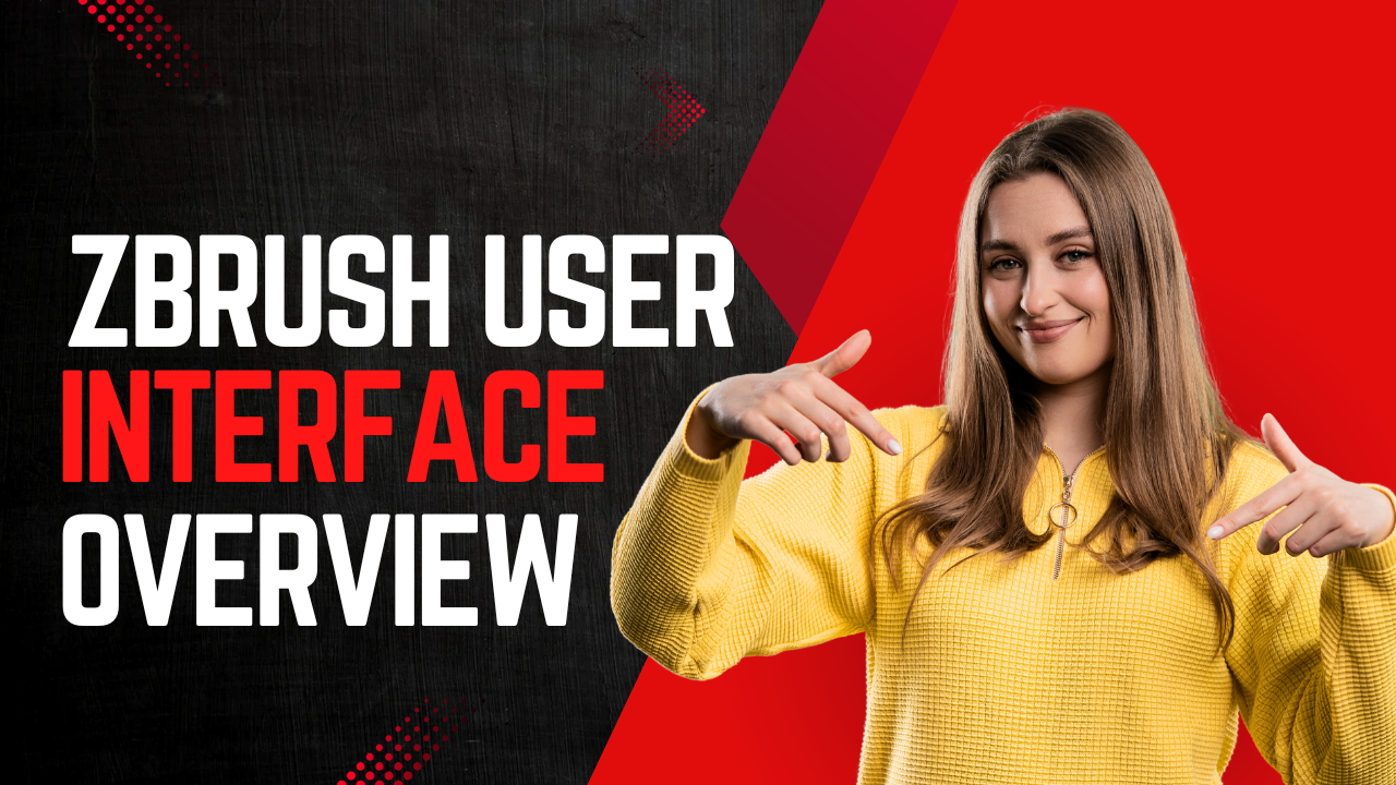 ZBrush User Interface Overview