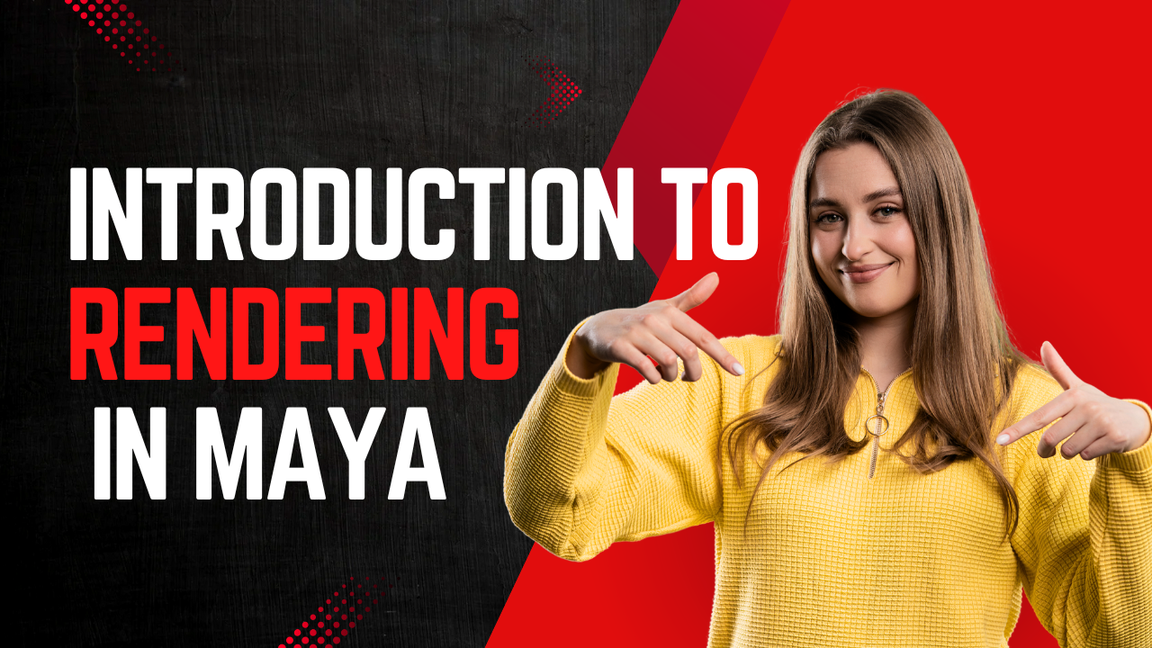 Introduction to Rendering in Maya