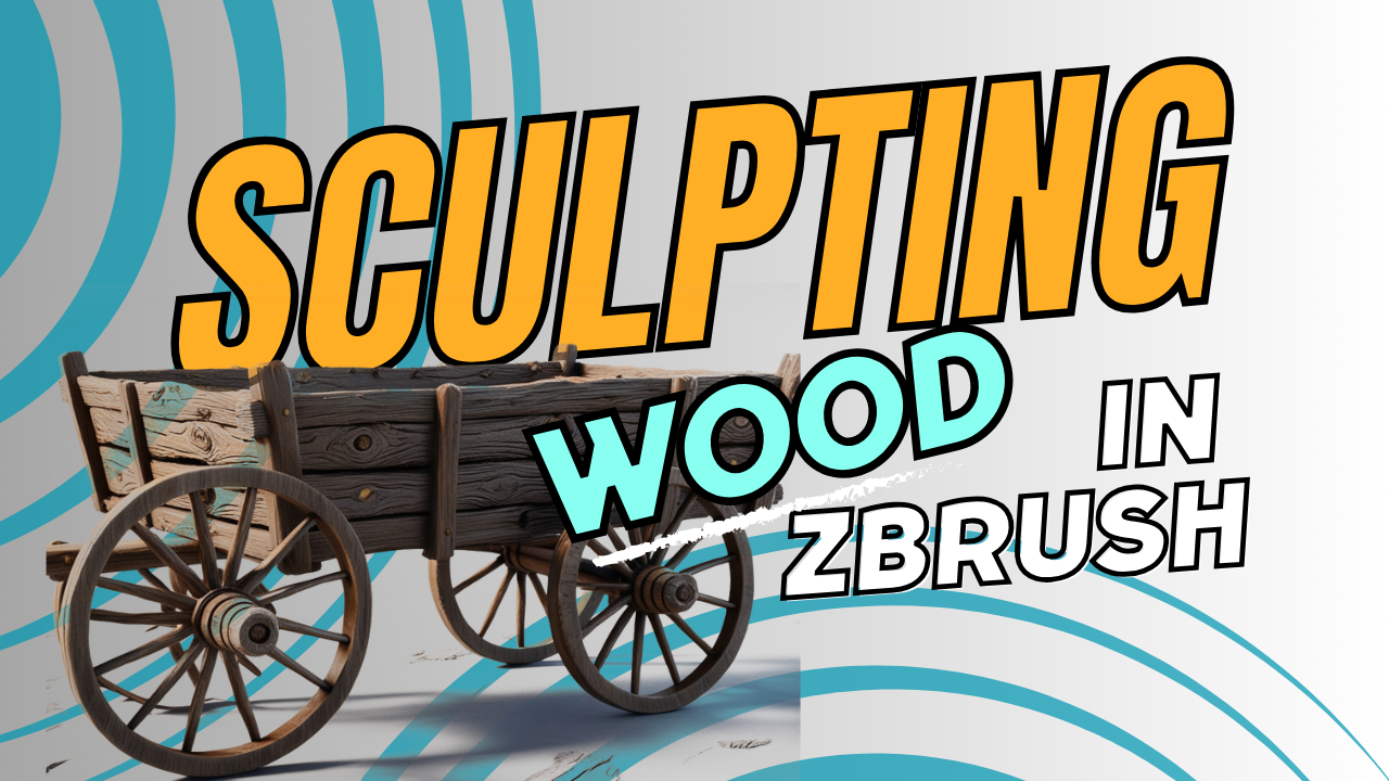 Sculpting Wood in ZBrush