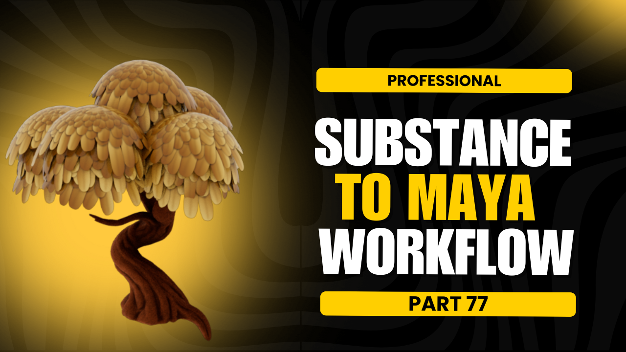 Substance to Maya Workflow