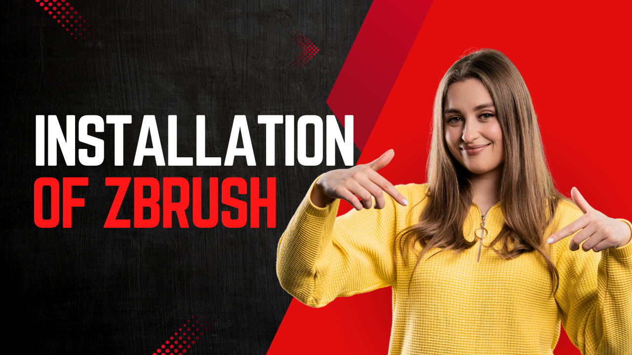 Setup and Installation of ZBrush