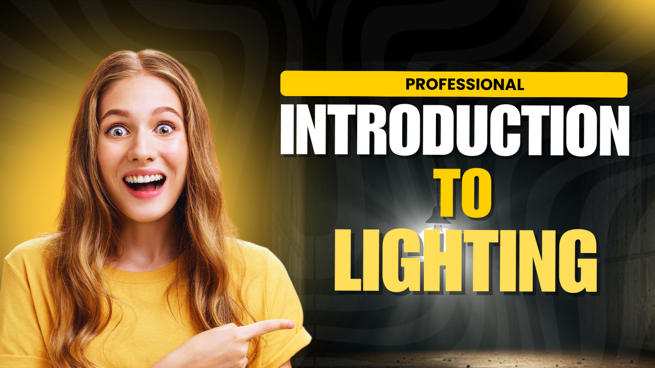 Introduction To Lighting